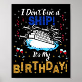 I Don't Give A Ship. It's My Birthday. Cruise Ship ポスター (正面)