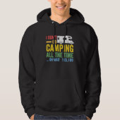 I don't go camping all the time camper RV caravan パーカ (正面)