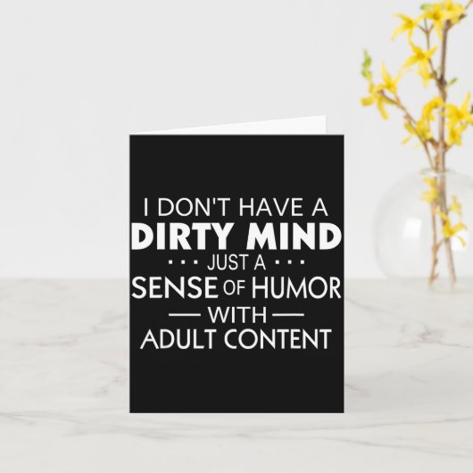 I Don't Have A Dirty Mind Just Adult Content Sense カード (黄色い花)