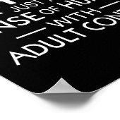 I Don't Have A Dirty Mind Just Adult Content Sense ポスター (角)