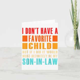 I Don't Have A Favorite Child But If I Did - Son I カード