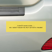 I Don't Have Kids Funny Sticker バンパーステッカー (車上)