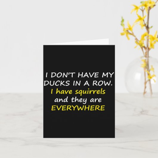 I Don't Have My Ducks In A Row. カード (黄色い花)