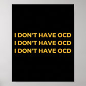 I Don't Have Ocd ポスター (正面)