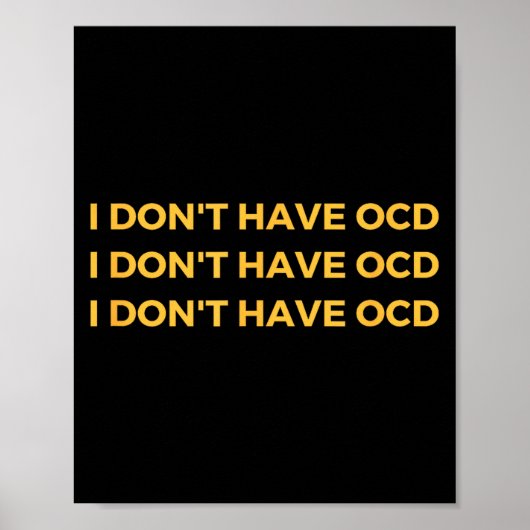 I Don't Have Ocd  ポスター (正面)