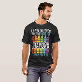 I Don't Have The Time Or The Crayons Sarcastic Boy Tシャツ (正面フル)