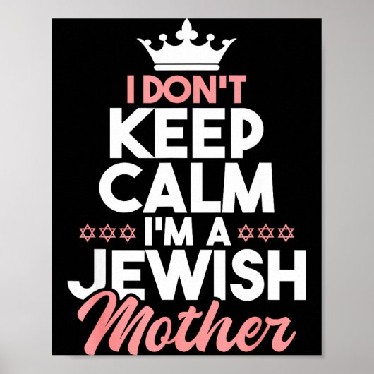 I Don't Keep Calm I'm A Jewish Mother - Jews Hebre ポスター (正面)