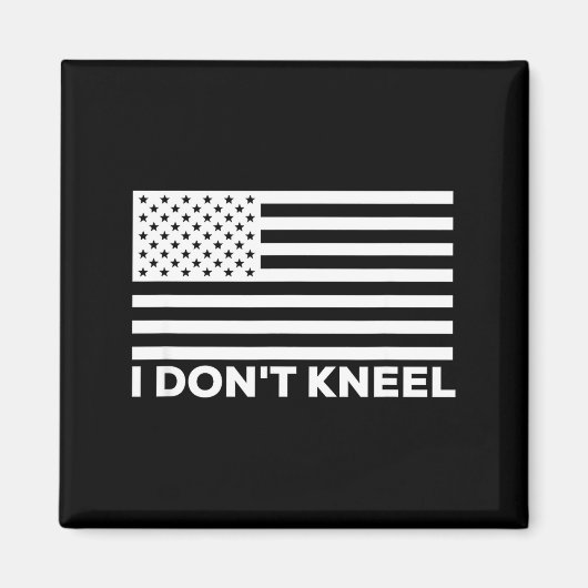 I Don't Kneel  マグネット (正面)