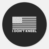I Don't Kneel  ラウンドシール (正面)