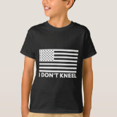 I Don't Kneel  Tシャツ (正面)