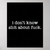 I Don't Know About For Funny Saying  ポスター (正面)