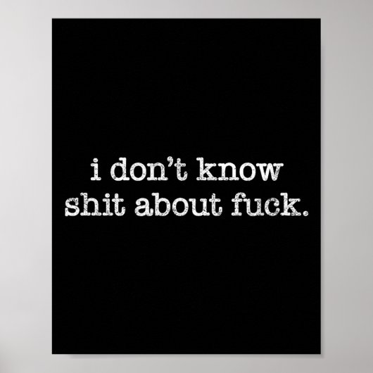 I Don't Know About For Funny Saying  ポスター (正面)