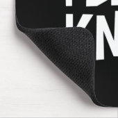 I Don't Know Funny Sarcastic Saying Long Sleeve  マウスパッド (コーナー)