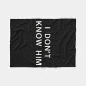 I Dont Know Him _ Funny Couples Matching Couple So フリースブランケット (正面(横))