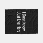 I Don't Know - I Just Live Here - フリースブランケット (正面(横))