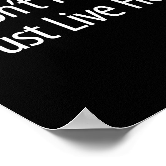 I Don't Know - I Just Live Here -  ポスター (角)