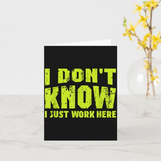 I Don't Know I Just Work Here  カード (黄色い花)