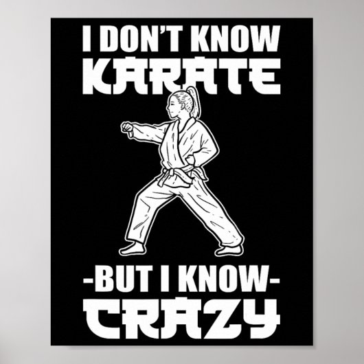 I Dont Know Karate But I Know Crazy Karate Fighter ポスター (正面)