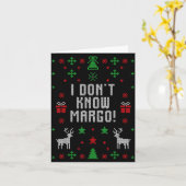 I Don't Know-margo Ugly Sweater Funny Christmas Fo カード (黄色い花)