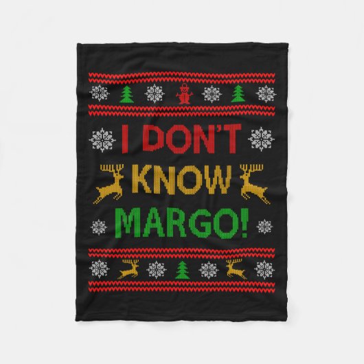 I Don't Know-margo Ugly Sweater Funny Christmas Fo フリースブランケット (正面)