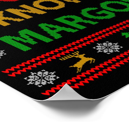 I Don't Know-margo Ugly Sweater Funny Christmas Fo ポスター (角)