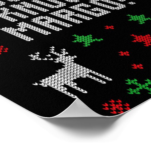 I Don't Know-margo Ugly Sweater Funny Christmas Fo ポスター (角)