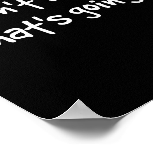 I Don't Know What's Going On  ポスター (角)