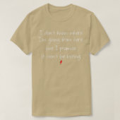 I Dont Know Where Going From Here But Promise Wont Tシャツ (デザイン正面)