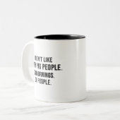 I Don't Like Morning People Funny Minimal ツートーンマグカップ (正面左)