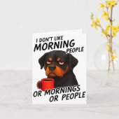 I Don't Like Morning People Sarcastic Rottweiler M カード (黄色い花)