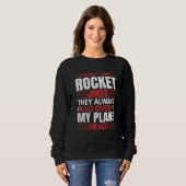 I Don't Like Rocket  Aerospace Engineer Graphic スウェットシャツ (正面フル)