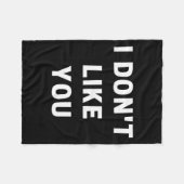 I Don't Like You - I'm Difficult  フリースブランケット (正面(横))