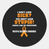 I Don't Look Sick Ms  ラウンドシール (正面)