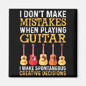 I Don't Make Mistakes When Playing Guitar Funny Gu マグネット (正面)