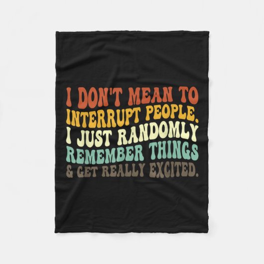 I Don't Mean To Interrupt People Just Randomly Rem フリースブランケット (正面)