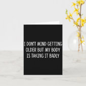 I Don't Mind Getting Older But My Body Is Taking I カード (黄色い花)