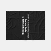 I Don't Mind Getting Older, My Body Is Taking It B フリースブランケット (正面(横))