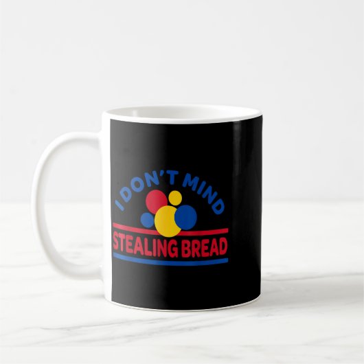 I Don't Mind Stealing Bread コーヒーマグカップ (左)