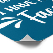 I Don't Need A Mood Ring I Have A Face ポスター (角)