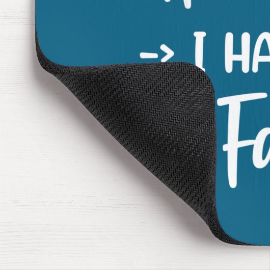 I Don't Need A Mood Ring I Have A Face マウスパッド (コーナー)