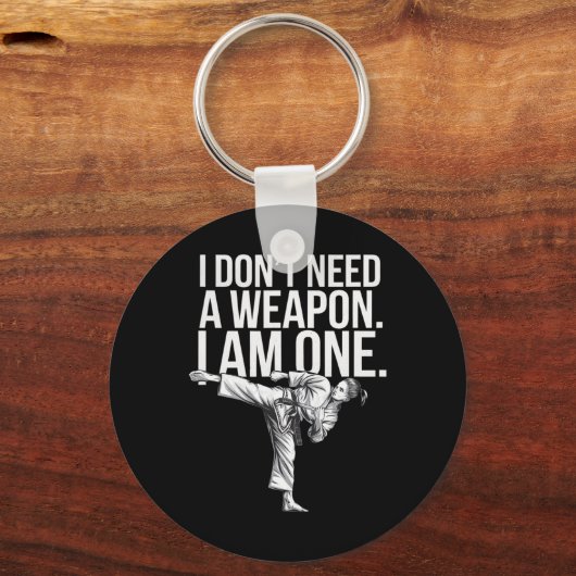I Don't Need A Weapon I Am One - Funny Karate  キーホルダー (正面)