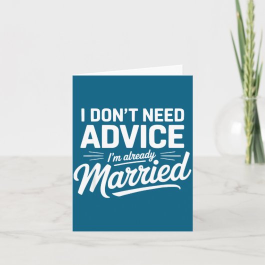 I Don't Need Advice I'm Already Married Relationsh カード (正面)