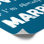 I Don't Need Advice I'm Already Married Sarcastic ポスター (角)