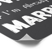 I Don't Need Advice I'm Already Married Sarcastic  ポスター (角)