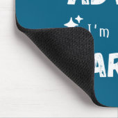 I Don't Need Advice I'm Already Married Sarcastic  マウスパッド (コーナー)