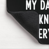 I Don't Need Google My Daughter Knows Everything F マウスパッド (コーナー)