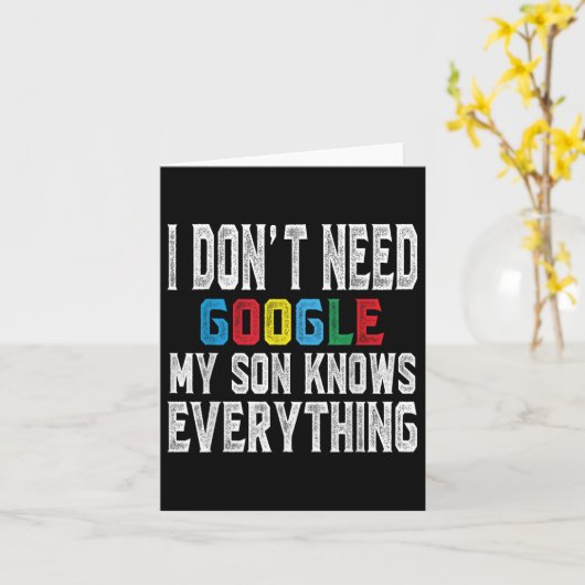 I Dont Need Google, My Son Knows Everything Lovers カード (黄色い花)