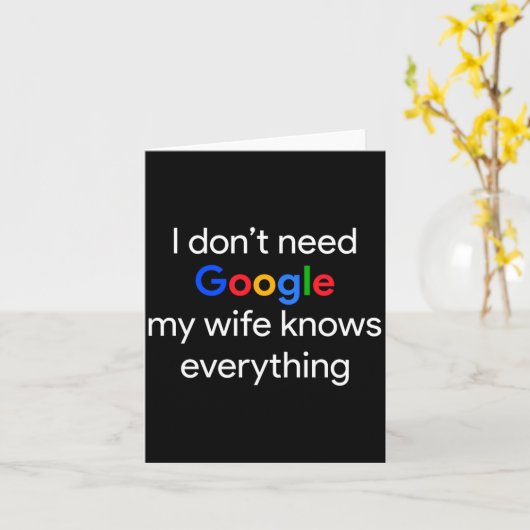 I Don't Need Google, My Wife Knows Everything Funn カード (黄色い花)