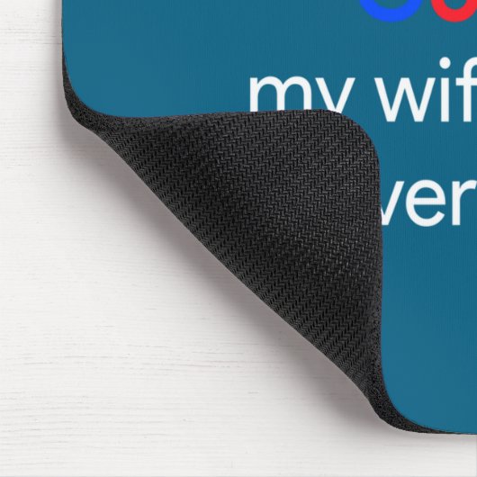 I Don't Need Google, My Wife Knows Everything Funn マウスパッド (コーナー)