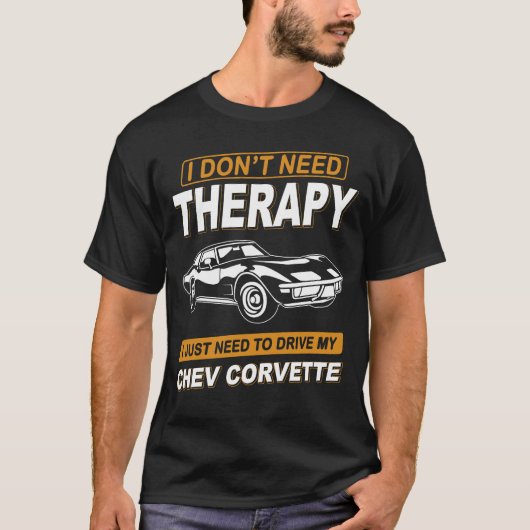 I DON'T NEED THERAPY chev corvette Tシャツ (正面)